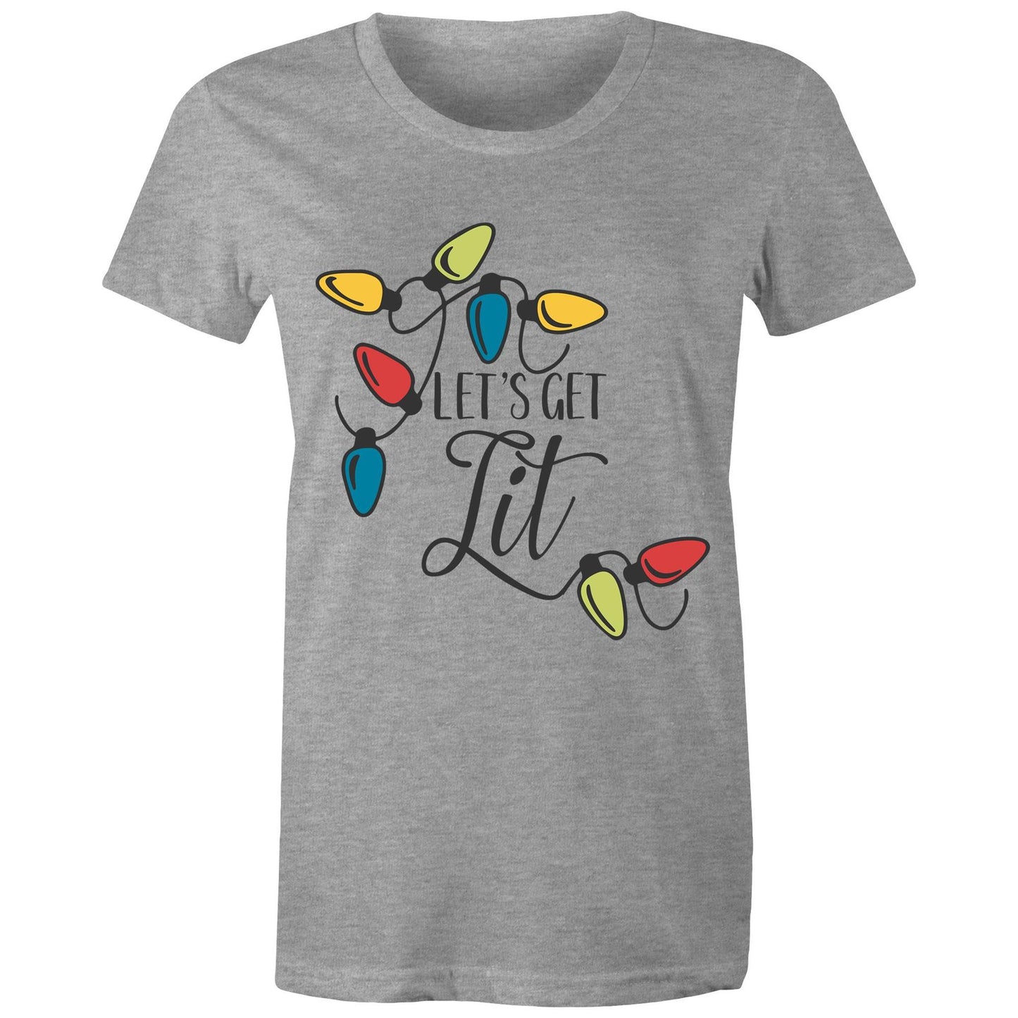 Let's get lit Adult womens tee