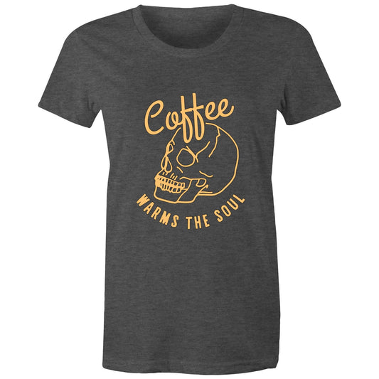 Coffee warms the soul Adult womens tee