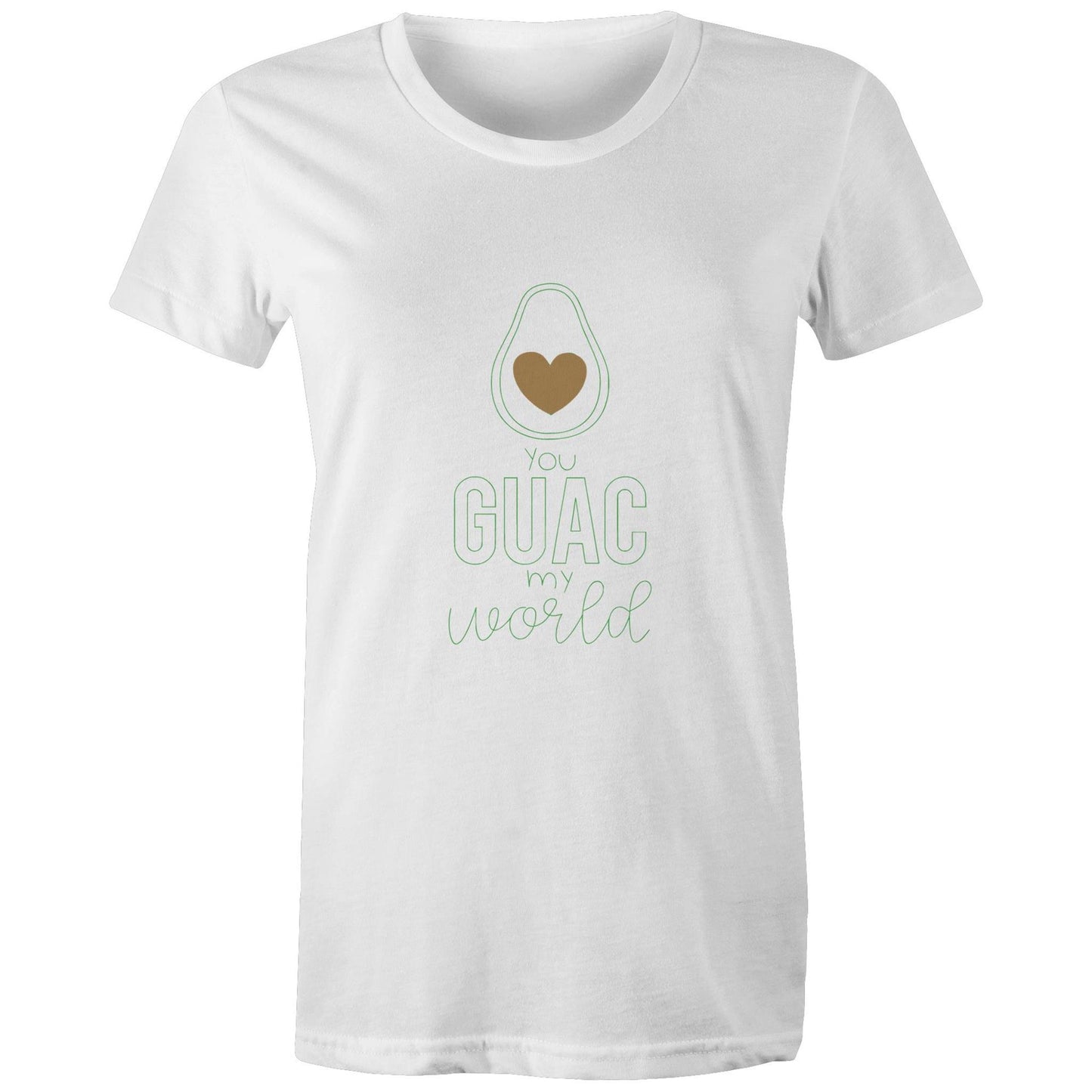 You Guac my world Adult womens tee