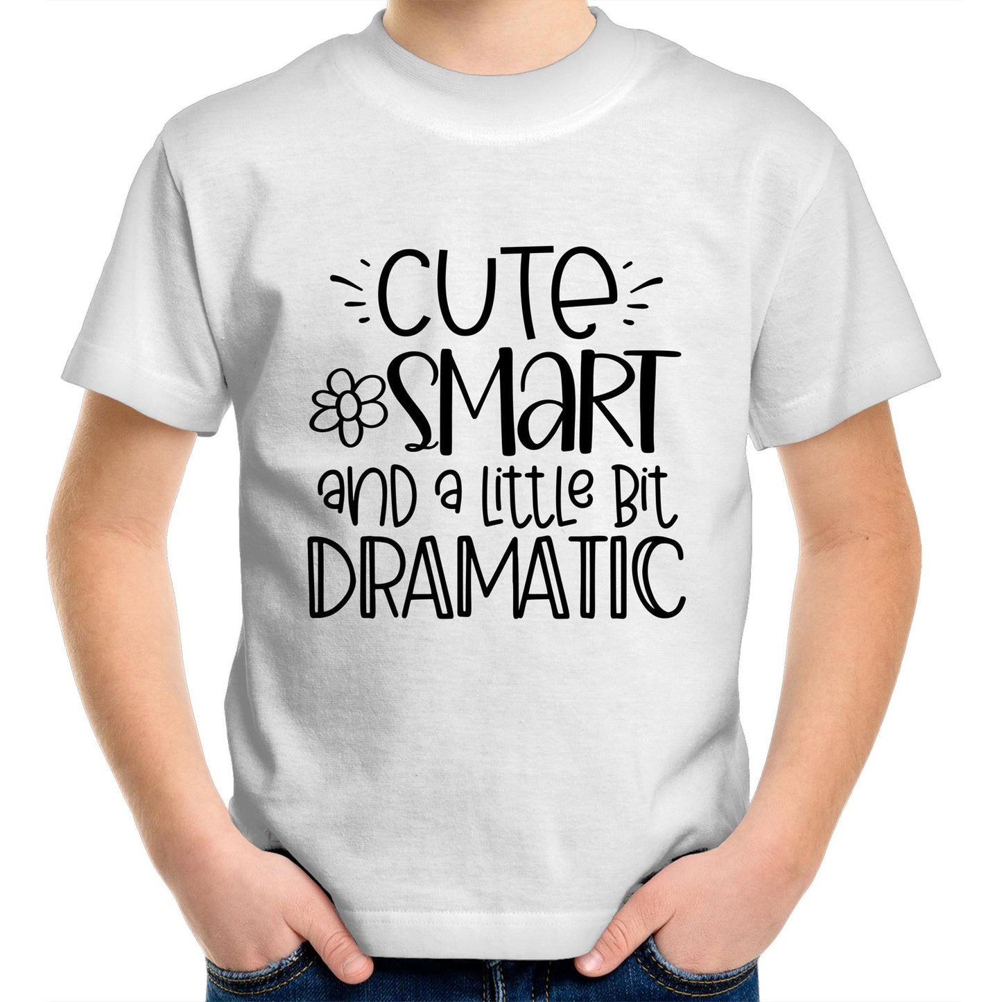 Cute, smart and a little bit dramatic Kids tee