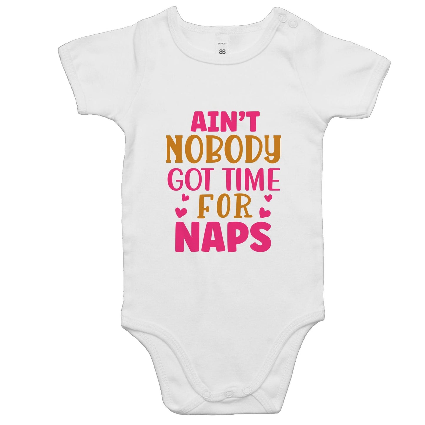 Ain't nobody got time for naps Bodysuit