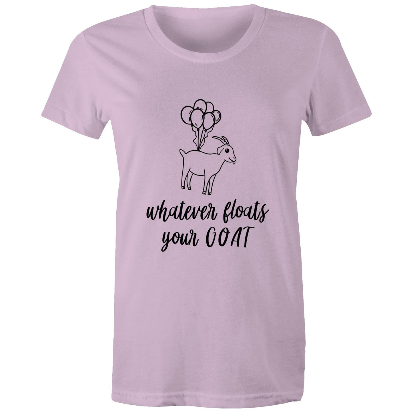 whatever floats your GOAT Adult womens tee