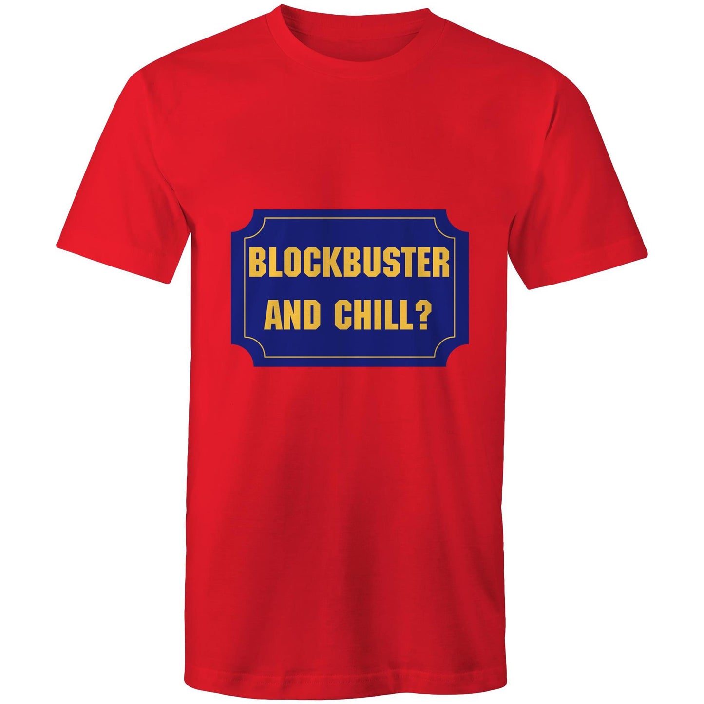 Blockbuster and chill? Adult mens tee