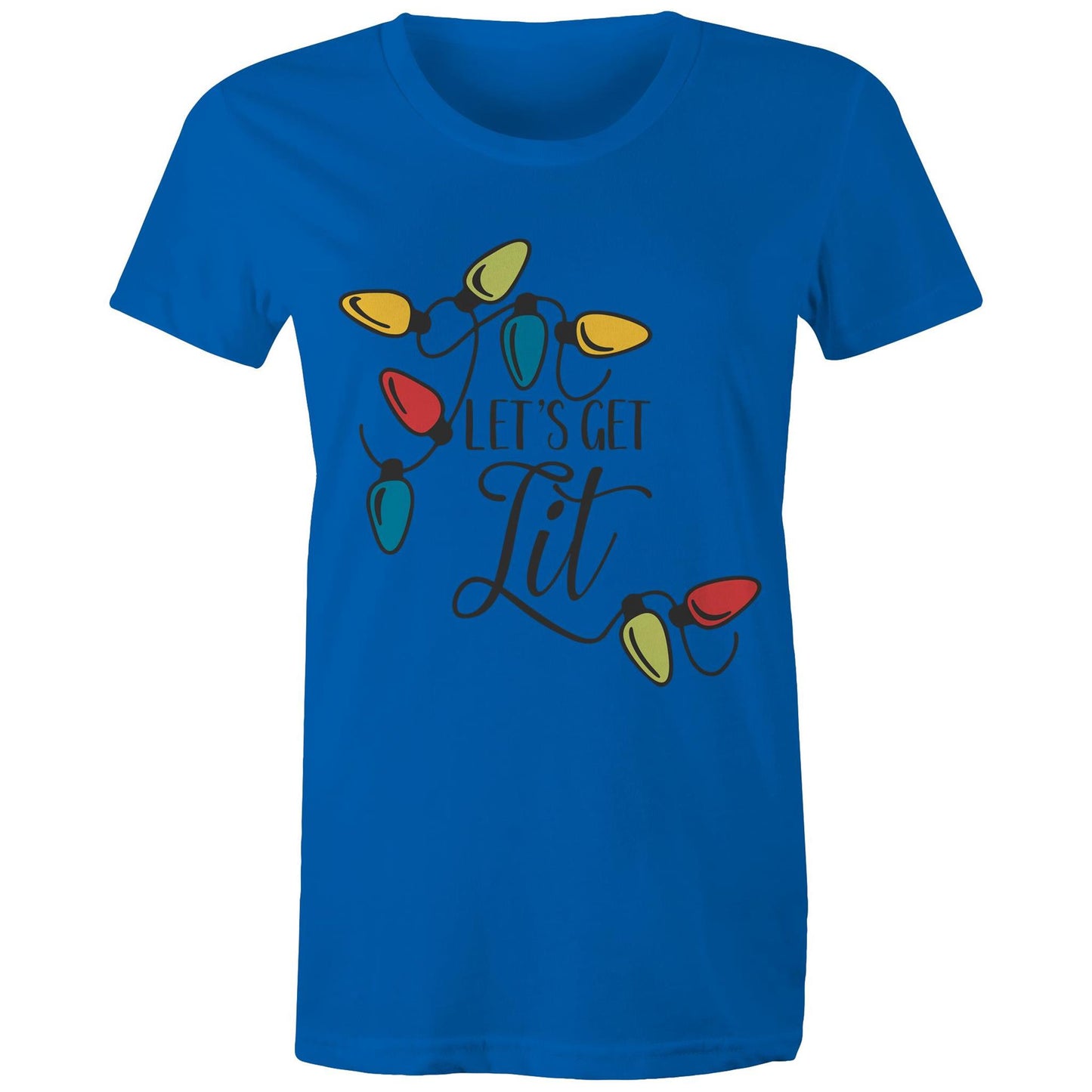 Let's get lit Adult womens tee