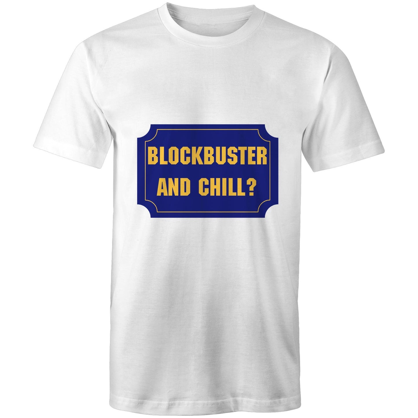 Blockbuster and chill? Adult mens tee