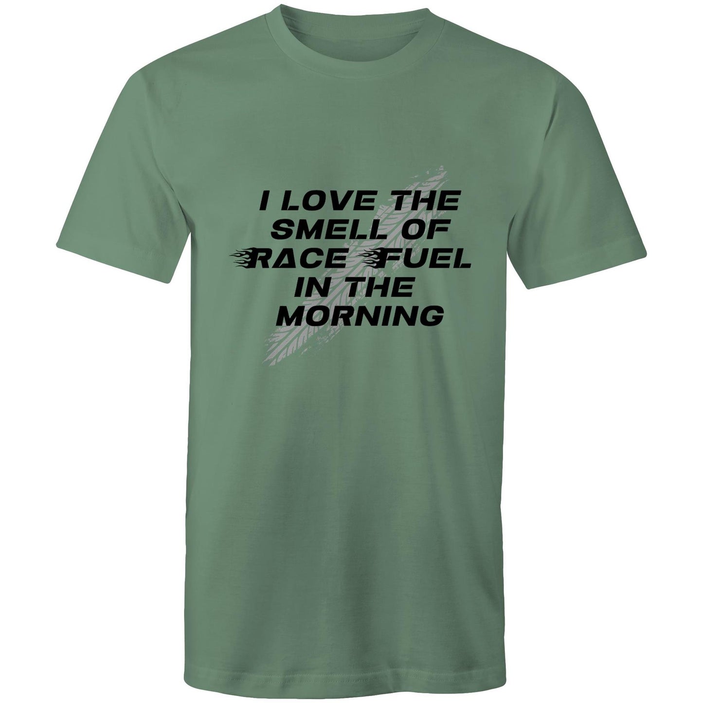 I love the smell of race fuel in the morning Adult mens tee