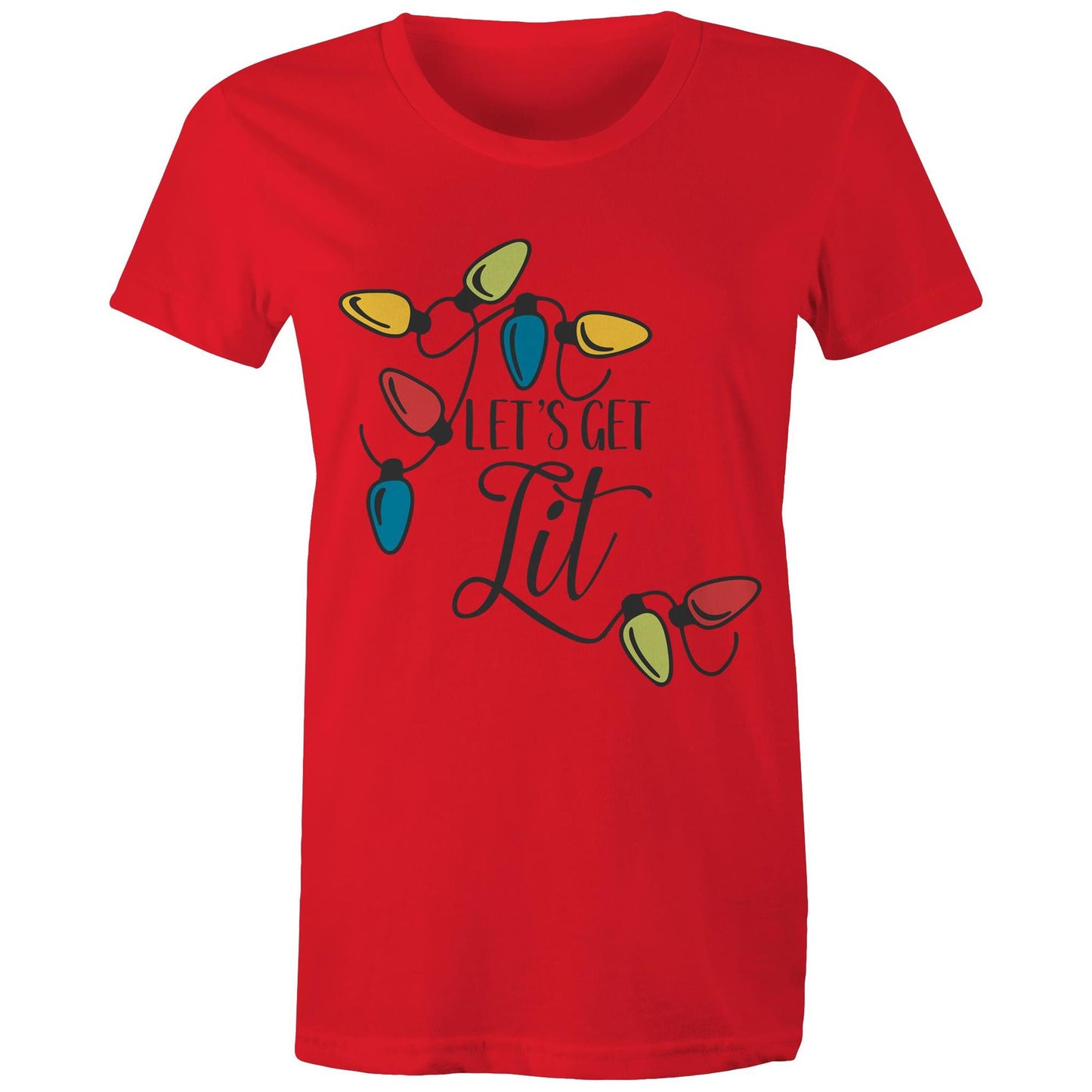 Let's get lit Adult womens tee