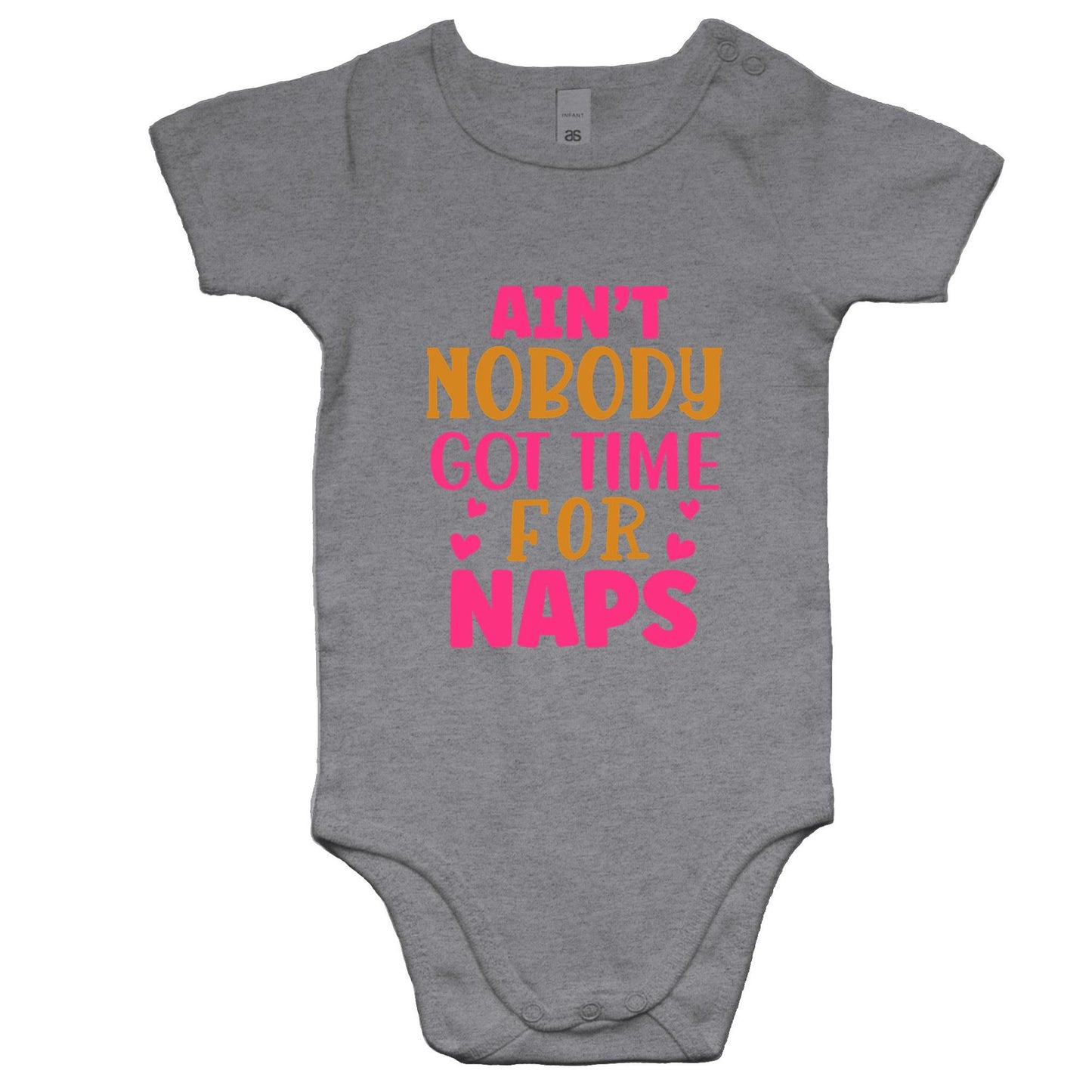 Ain't nobody got time for naps Bodysuit