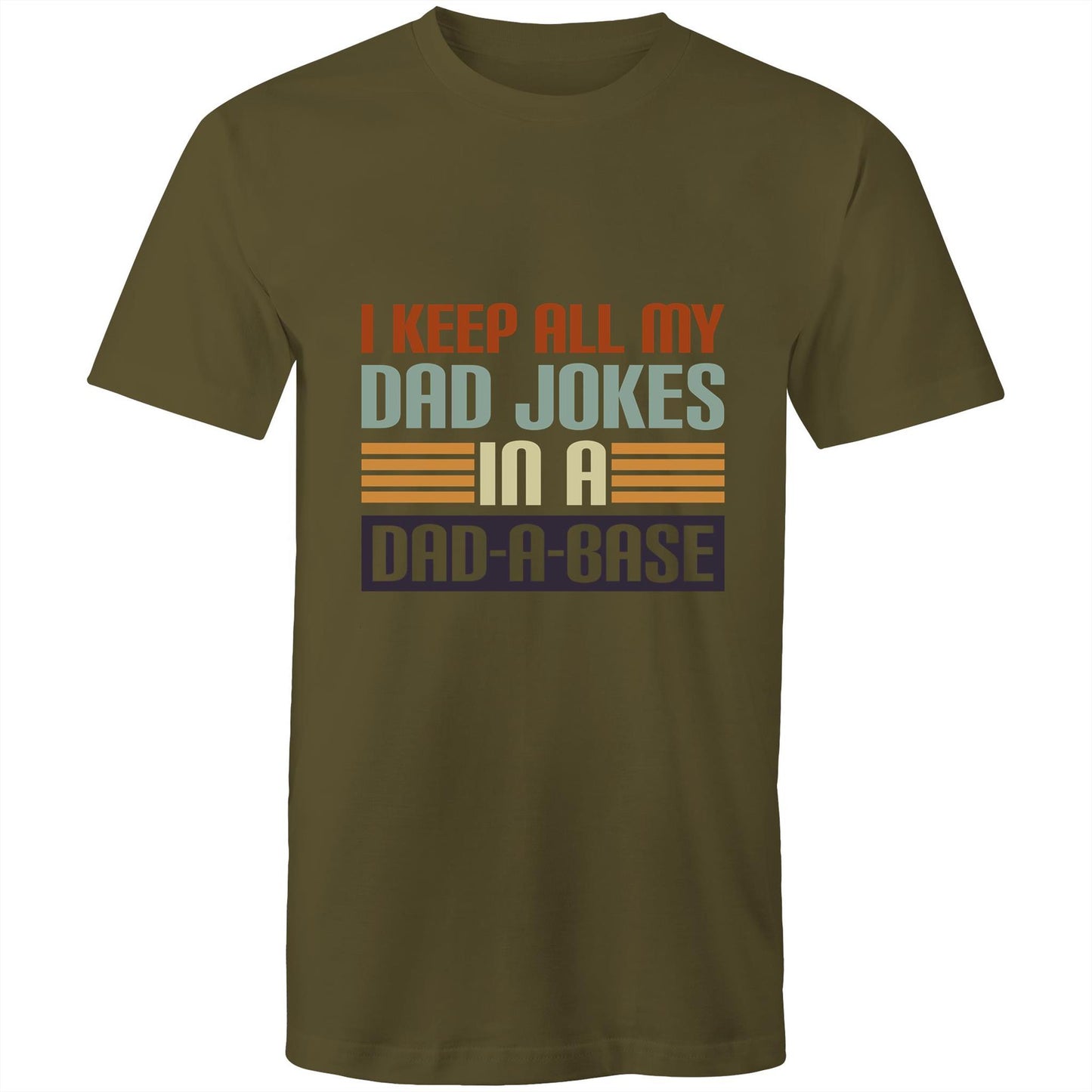 I keep all my jokes in a dad-a-base Adult mens tee