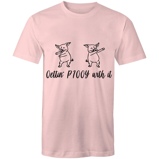 Gettin' PIGGY with it Adult mens tee