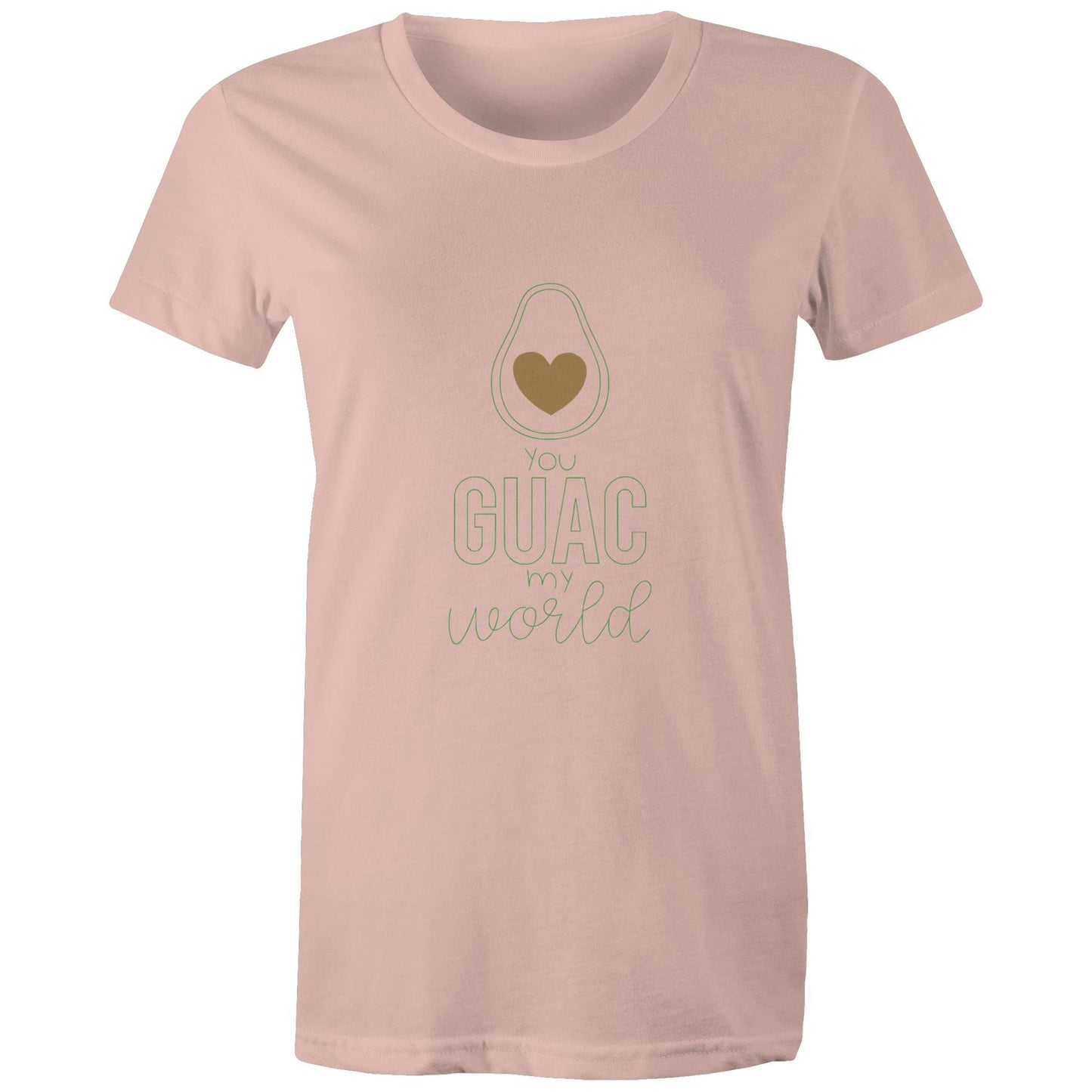 You Guac my world Adult womens tee