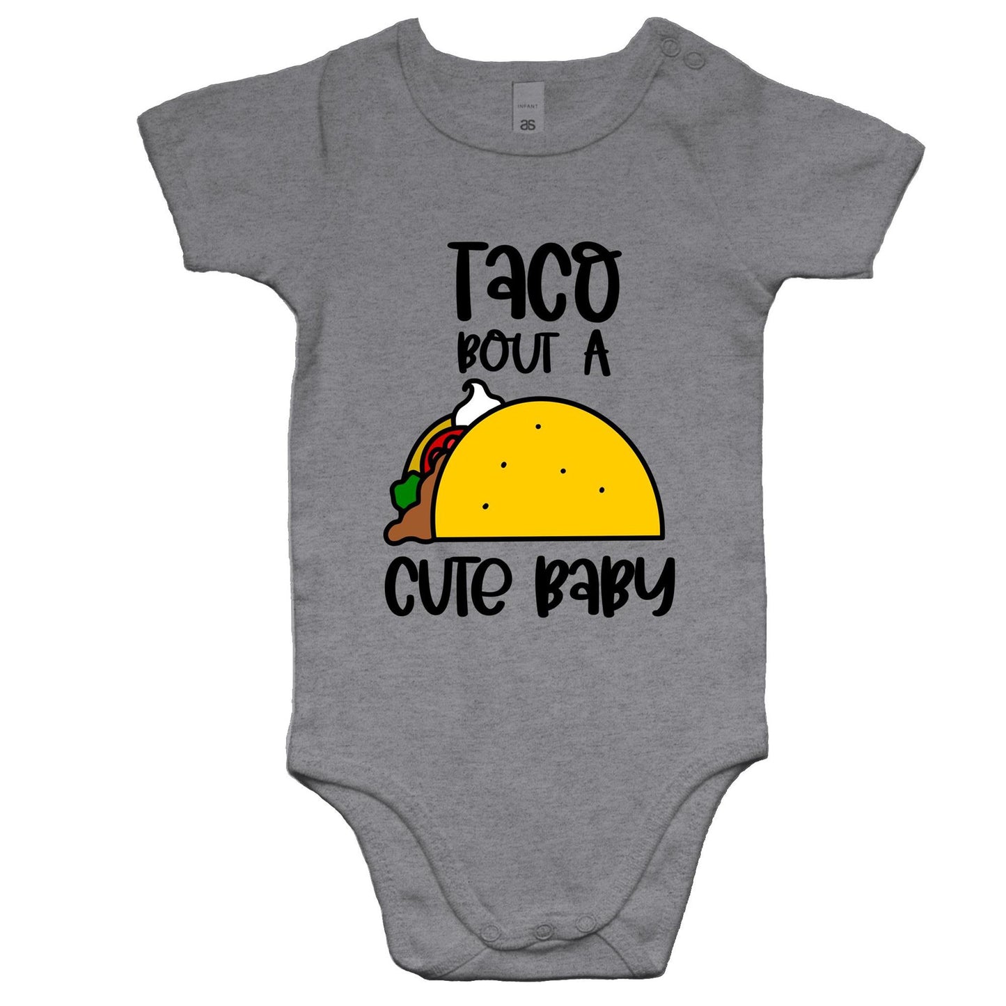 Taco bout a cute baby Bodysuit