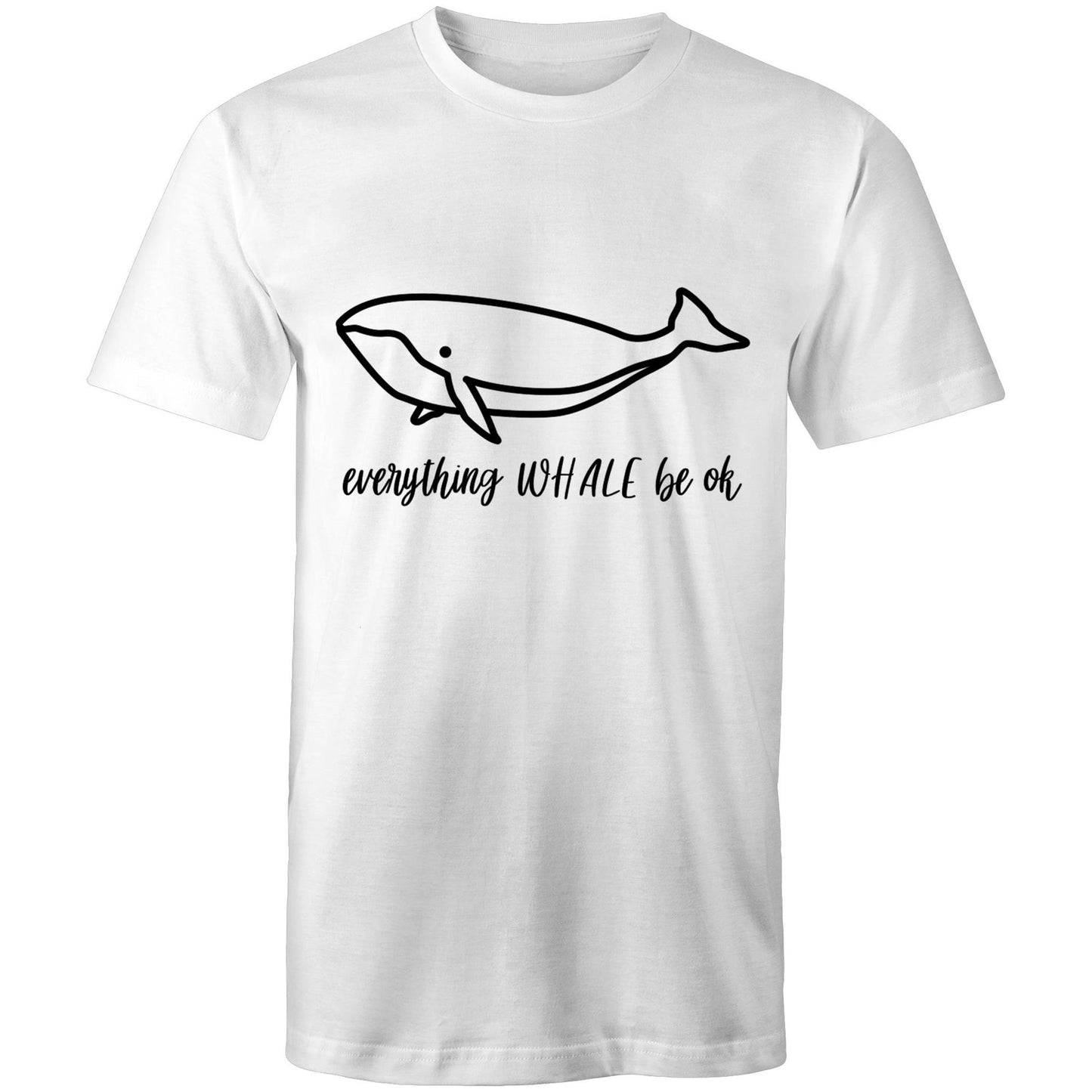 everything WHALE be ok Adult mens tee