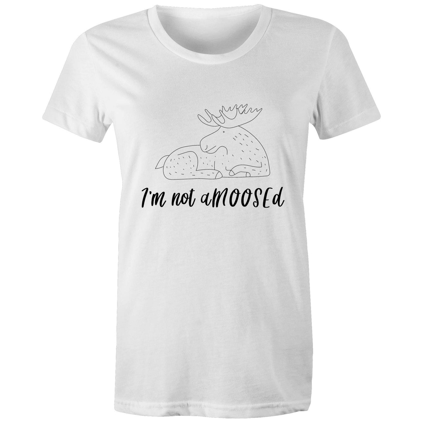 i'm not aMOOSEd Adult womens tee