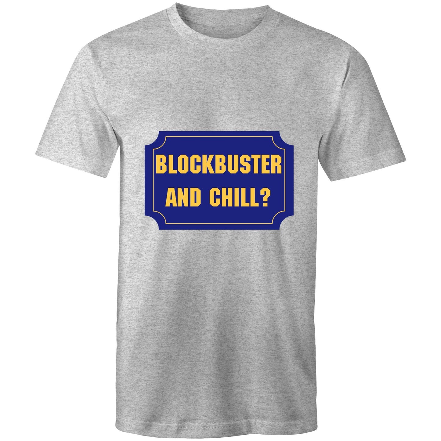 Blockbuster and chill? Adult mens tee