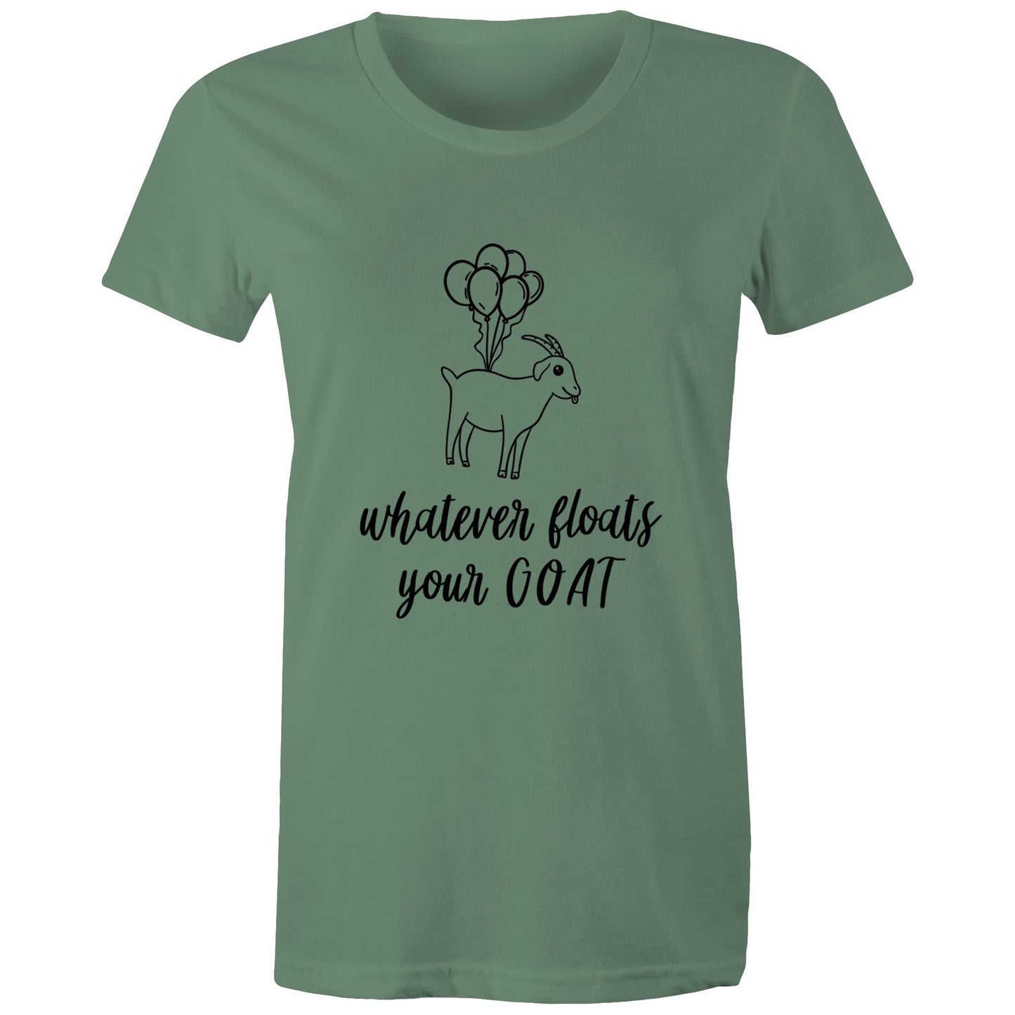 whatever floats your GOAT Adult womens tee