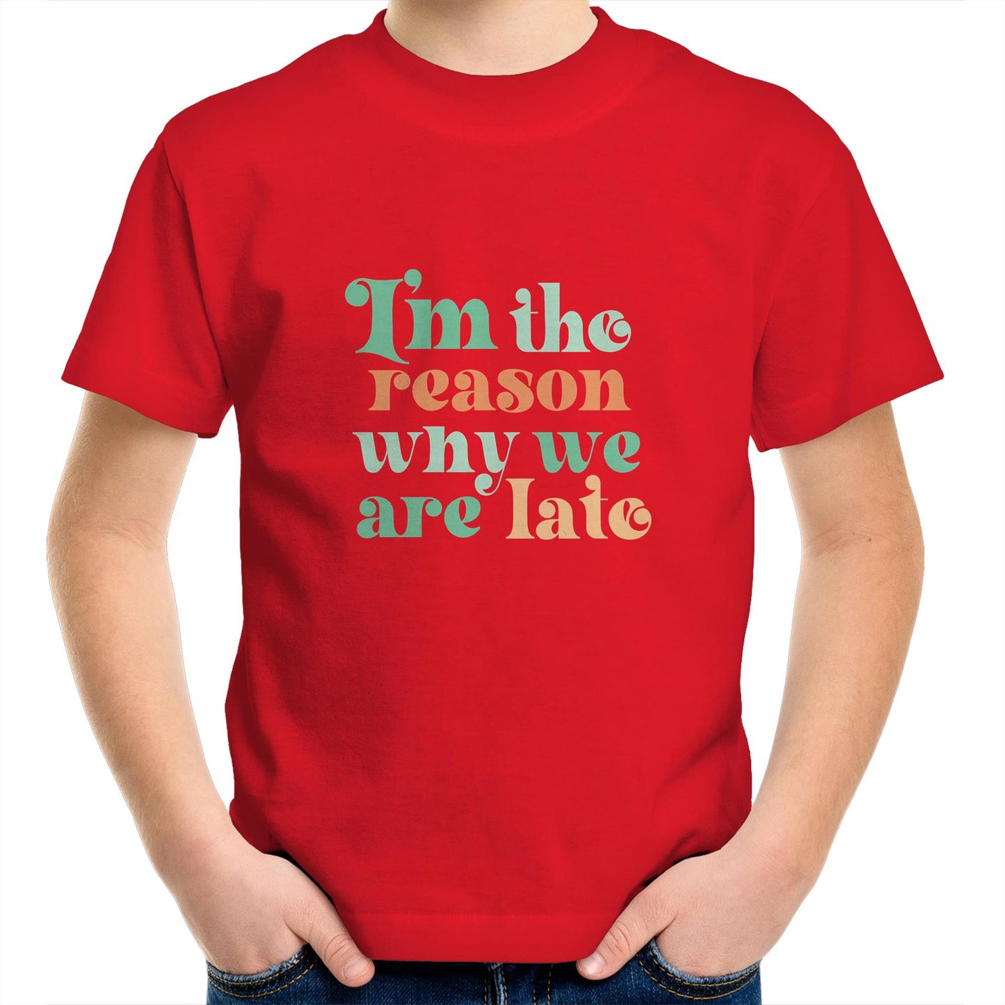 I'm the reason why we are late Kids tee