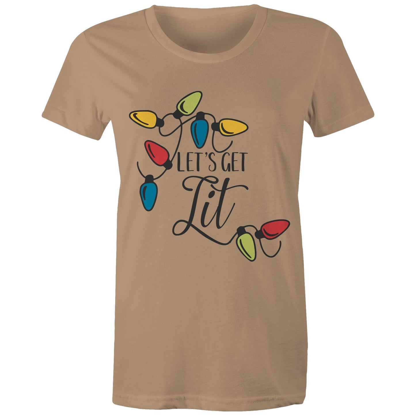 Let's get lit Adult womens tee