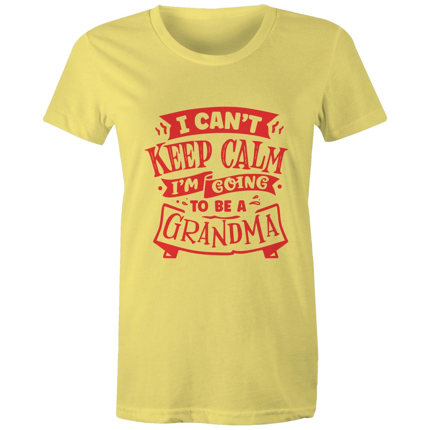 I can't keep calm I'm going to be a Grandma Adult womens tee